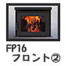 FP16・25・30 Fireplaces  -FP16・25・30ファイヤープレース-