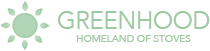 GREENHOOD HOMELAND OF STOVES